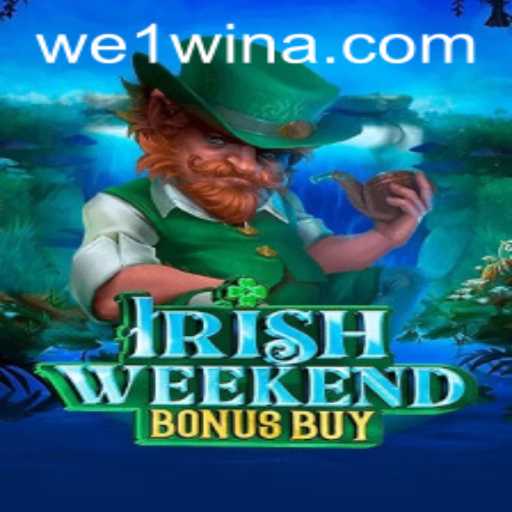 IrishWeekendBonusBuy: A Thrilling Adventure in the Gaming World